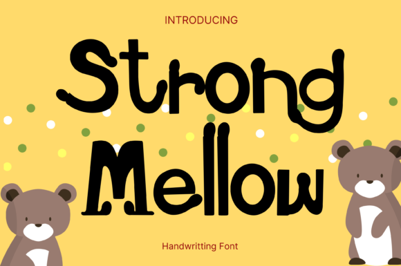 Strong Mellow Font Review