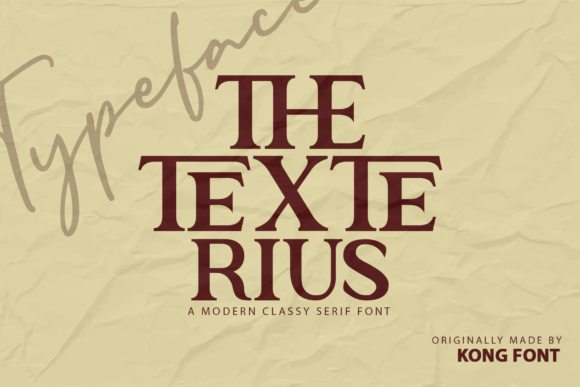 The Texterius: A Serif Font for Creative Campaigns