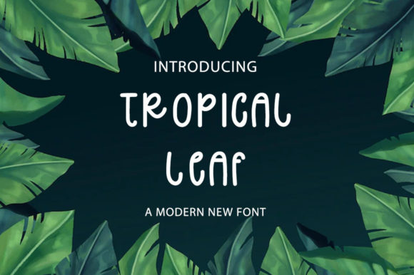 Tropical Leaf Font for Bold Campaigns